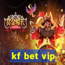 kf bet vip